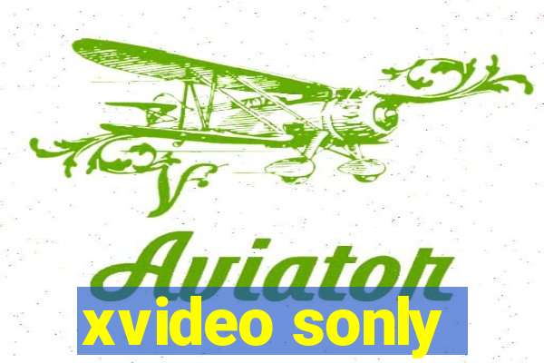 xvideo sonly